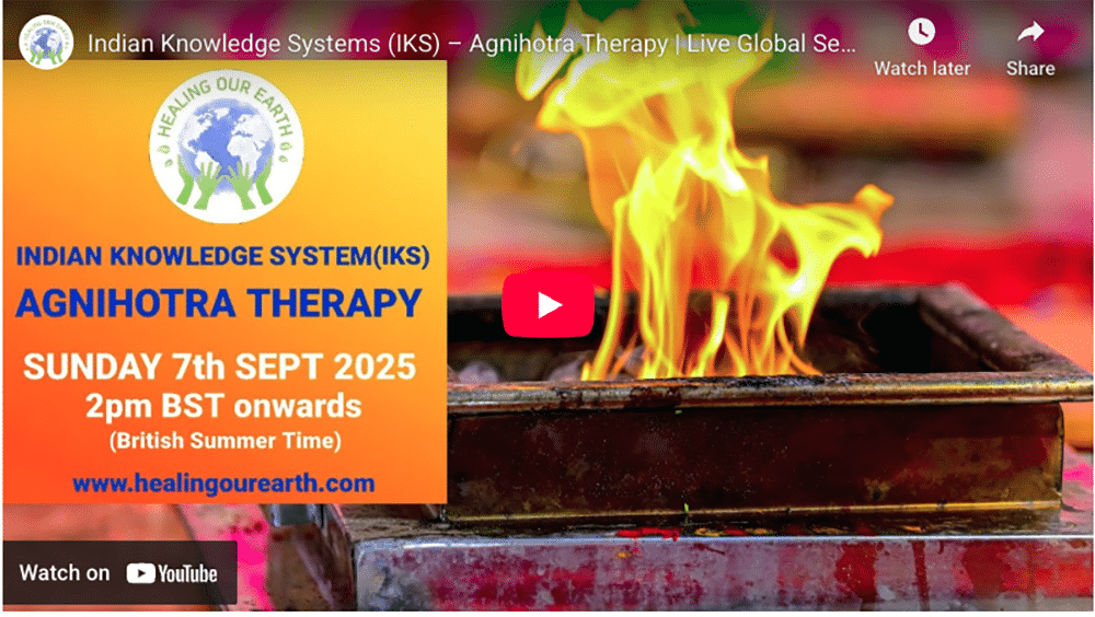 Indian Knowledge Systems (IKS) – Agnihotra Therapy | Live Global Session | 7 Sept 2025